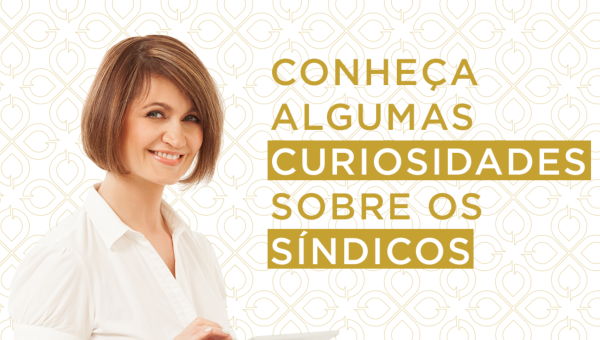 Curiosidades sobre os síndicos